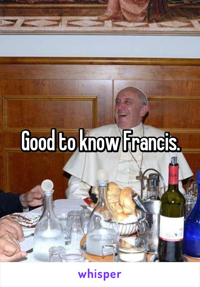 Good to know Francis.