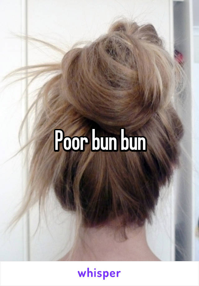 Poor bun bun