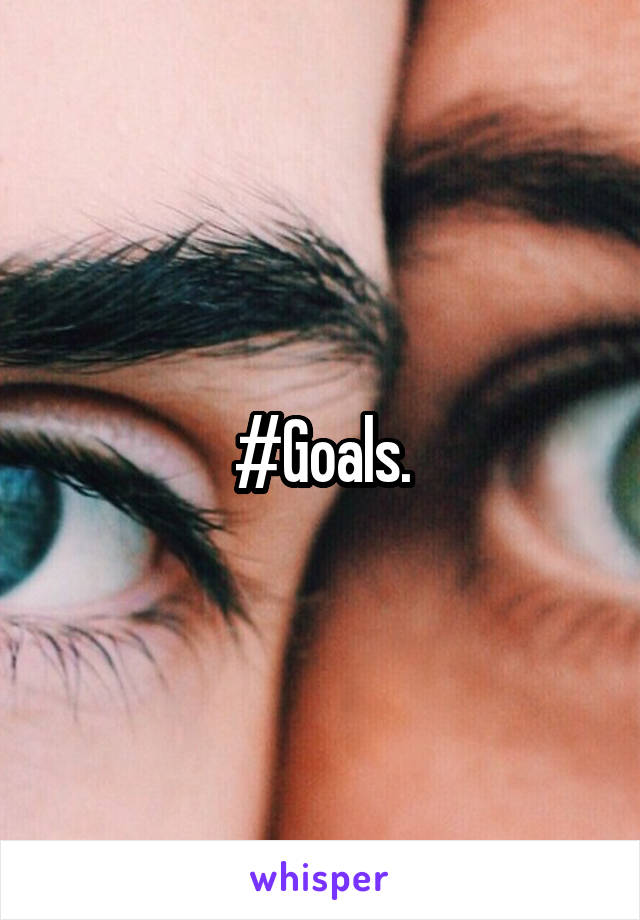 #Goals.
