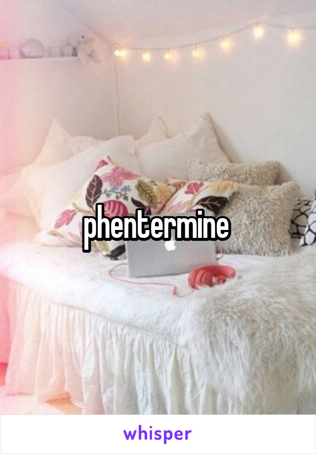 phentermine 