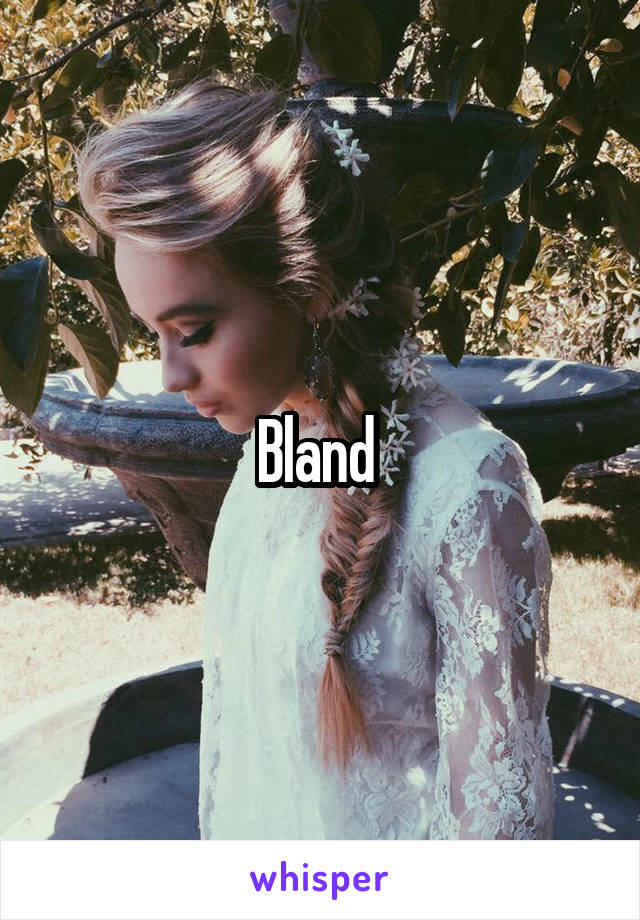 Bland 