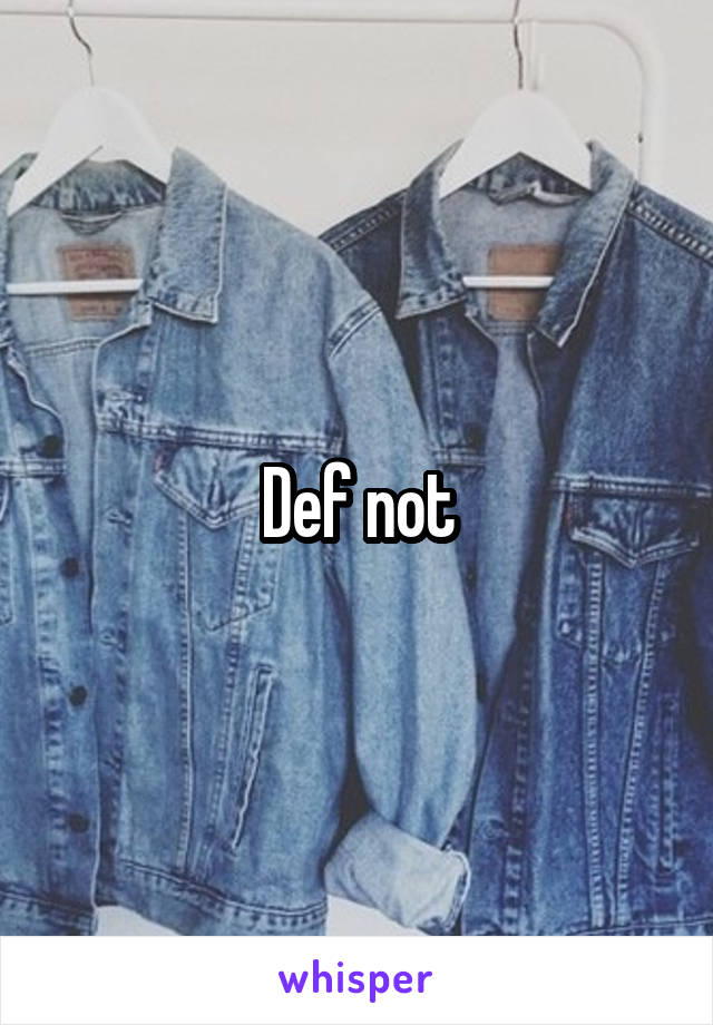 Def not