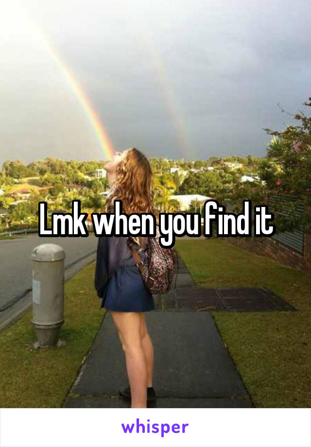 Lmk when you find it