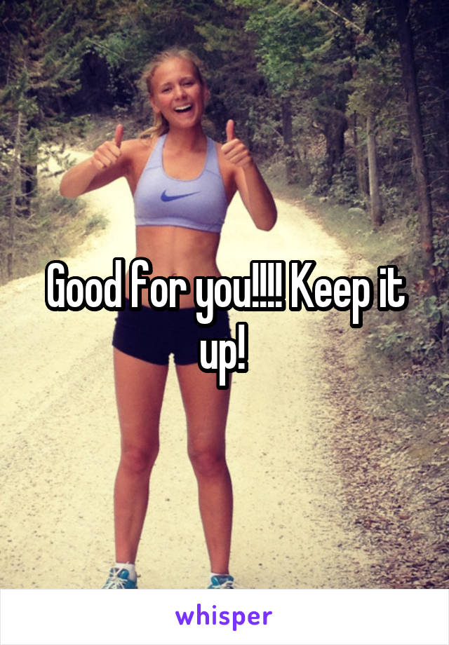 Good for you!!!! Keep it up! 