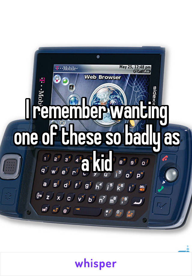 I remember wanting one of these so badly as a kid