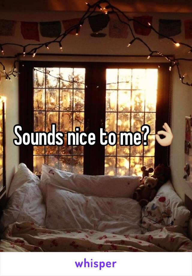 Sounds nice to me?👌🏼