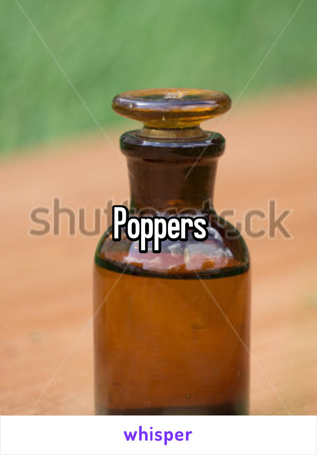 Poppers