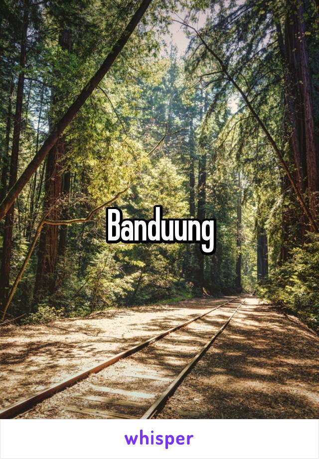 Banduung