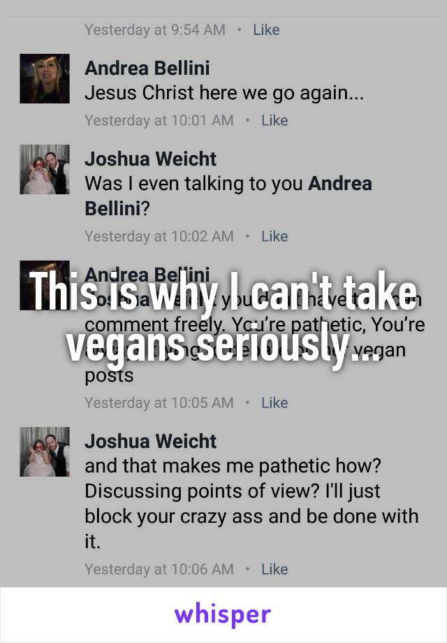 This is why I can't take vegans seriously...