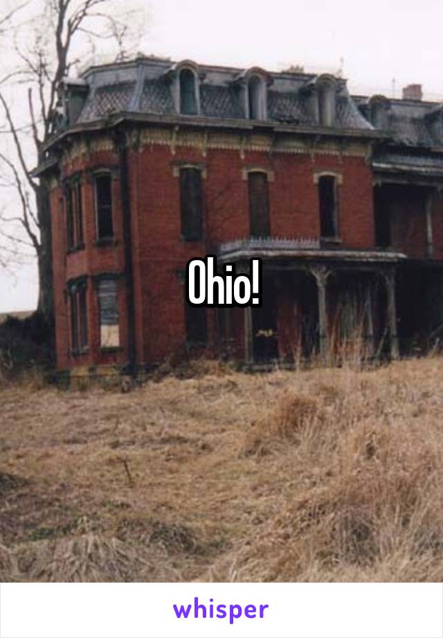 Ohio!
