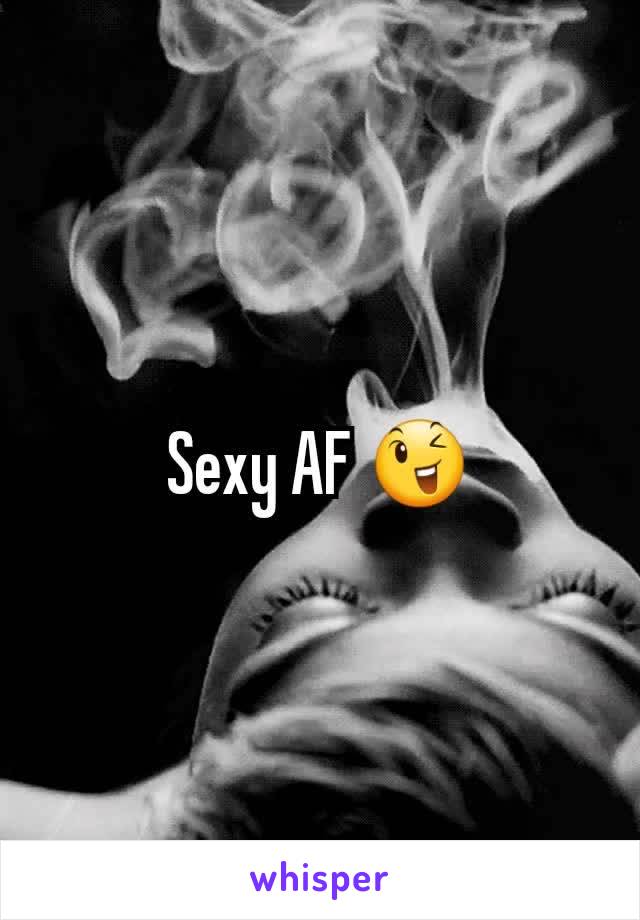 Sexy AF 😉