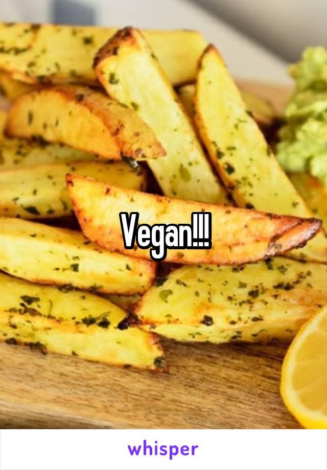 Vegan!!!