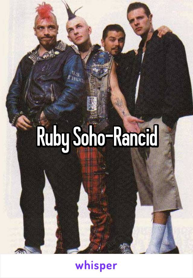 Ruby Soho-Rancid