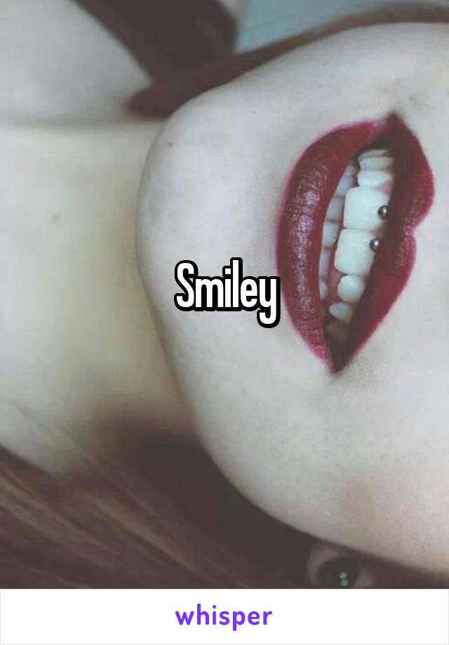 Smiley
