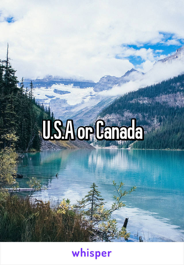 U.S.A or Canada