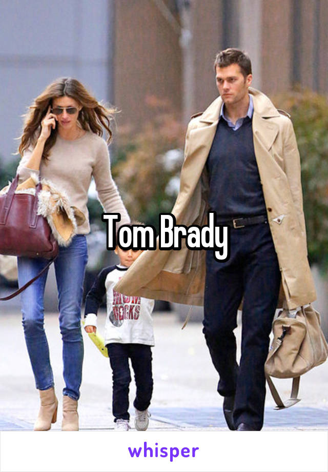 Tom Brady