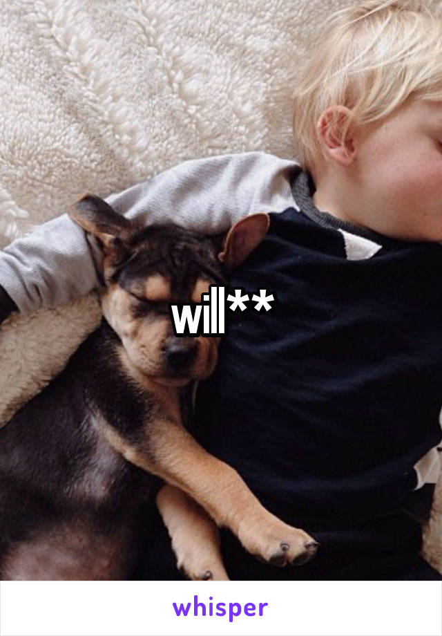 will**