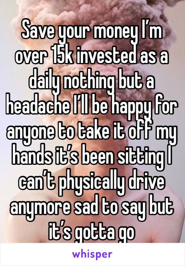 Save your money I’m over 15k invested as a daily nothing but a headache I’ll be happy for anyone to take it off my hands it’s been sitting I can’t physically drive anymore sad to say but it’s gotta go