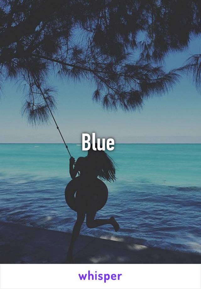 Blue 