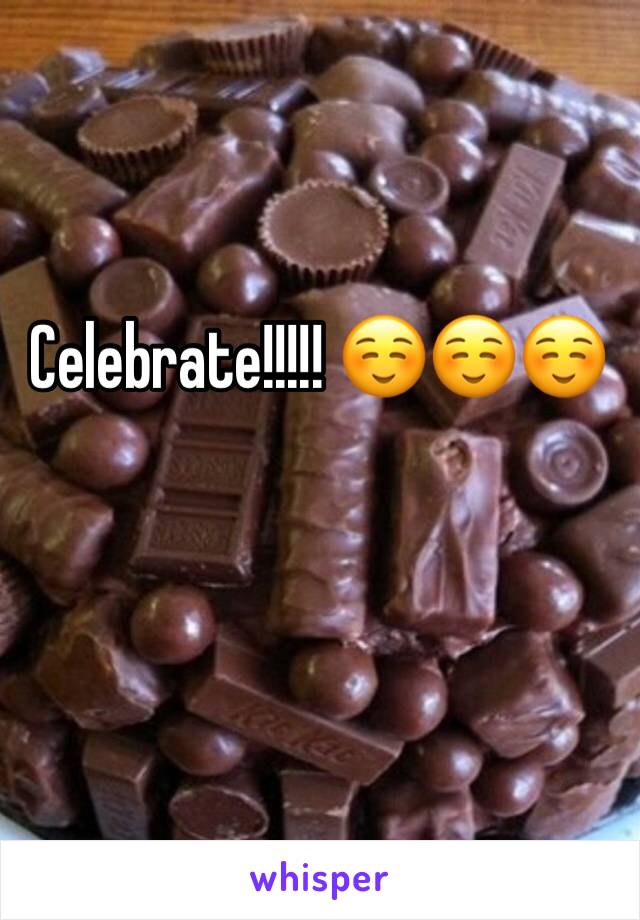 Celebrate!!!!! ☺️☺️☺️