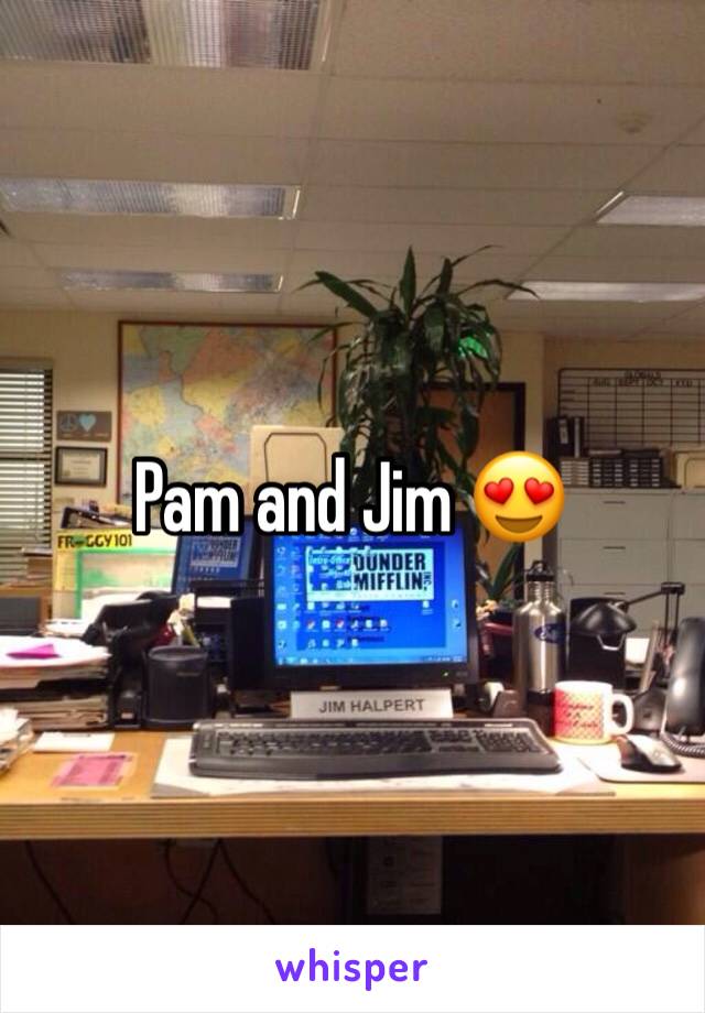 Pam and Jim 😍