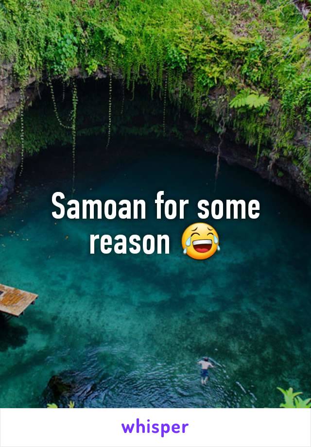 Samoan for some reason 😂