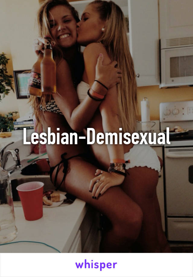 Lesbian-Demisexual