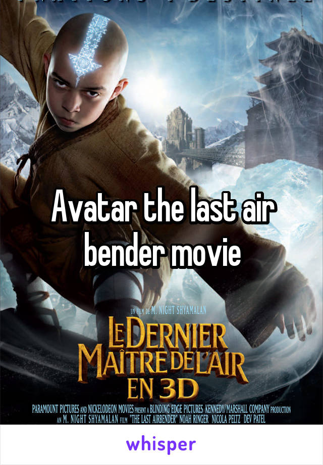 Avatar the last air bender movie