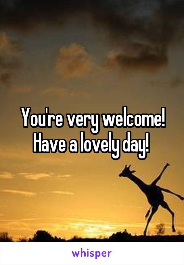 You're very welcome! Have a lovely day! 