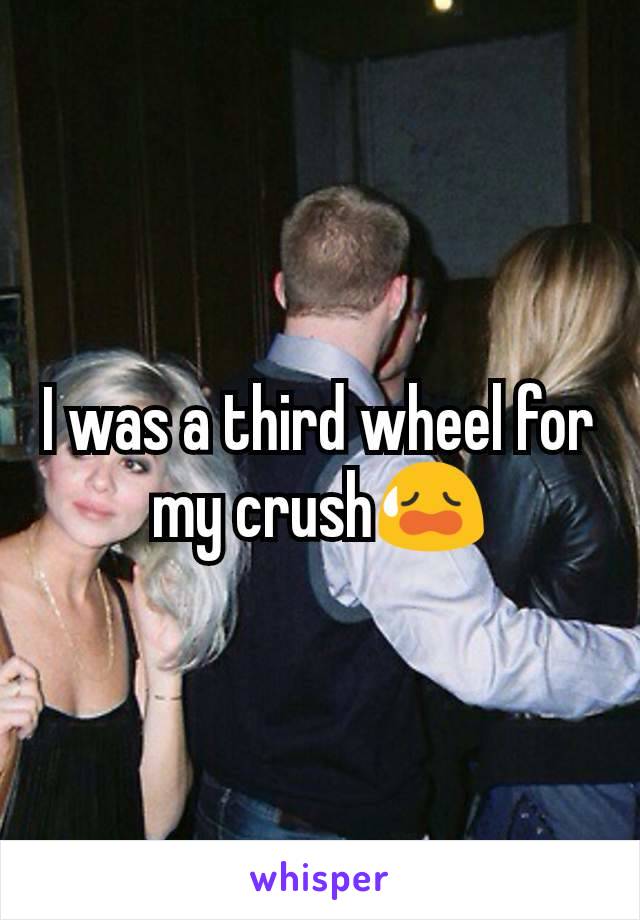 I was a third wheel for my crush😥