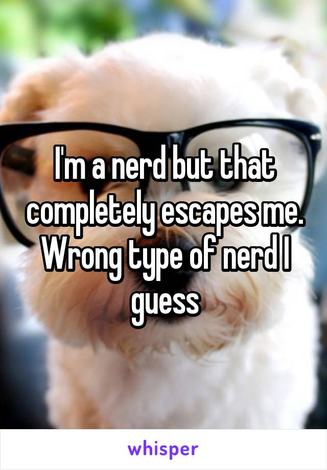 I'm a nerd but that completely escapes me. Wrong type of nerd I guess