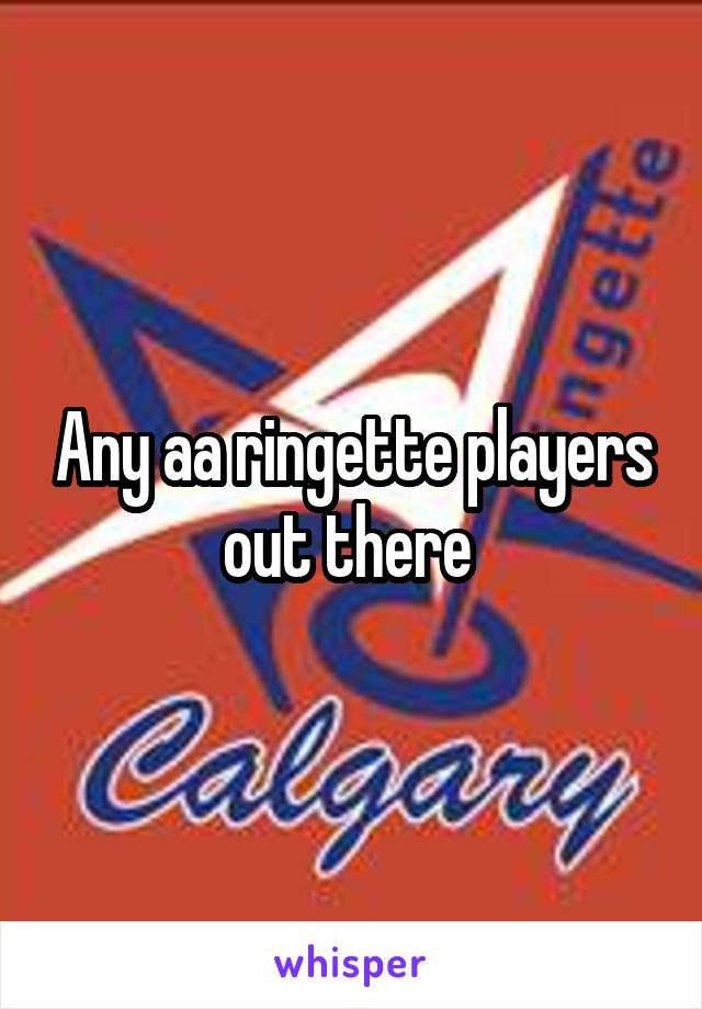 Any aa ringette players out there 
