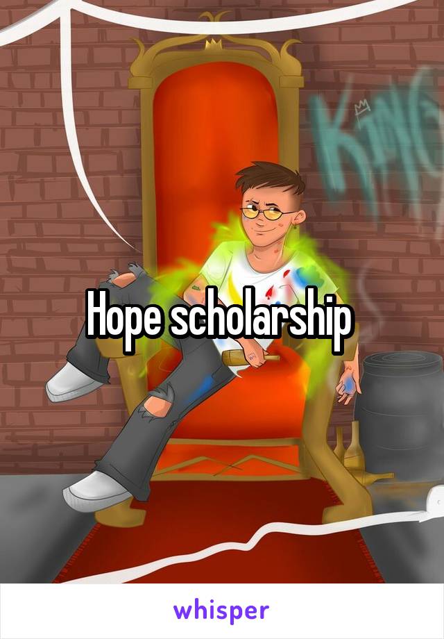 Hope scholarship 