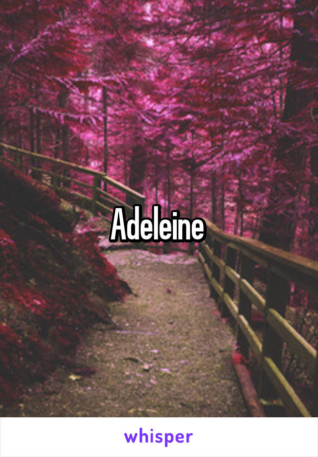Adeleine 