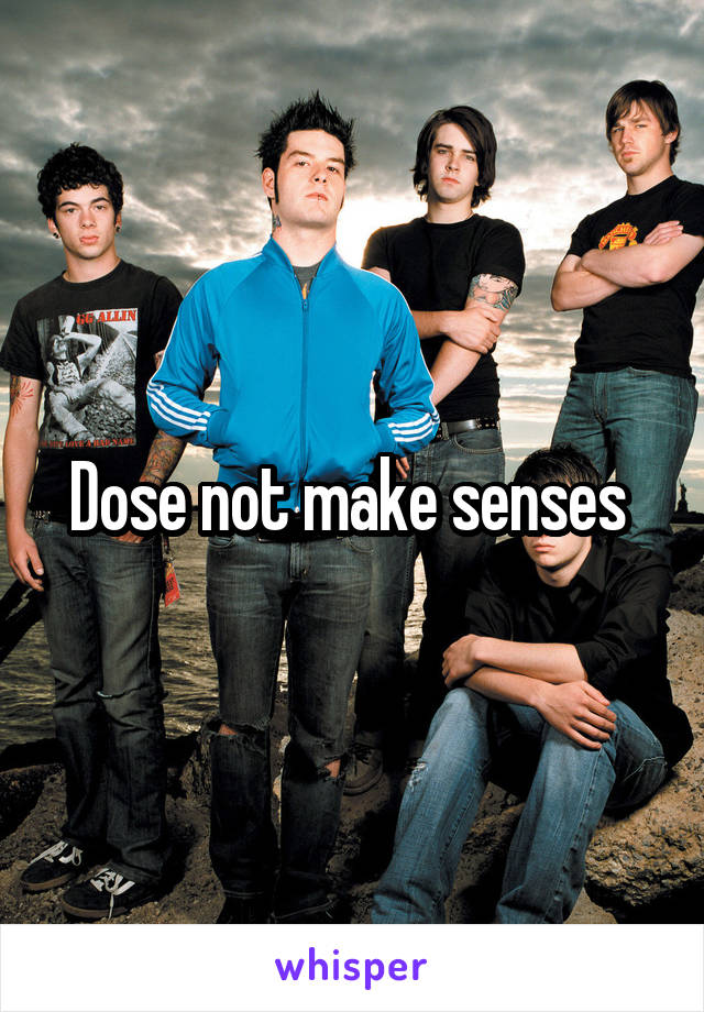 Dose not make senses 