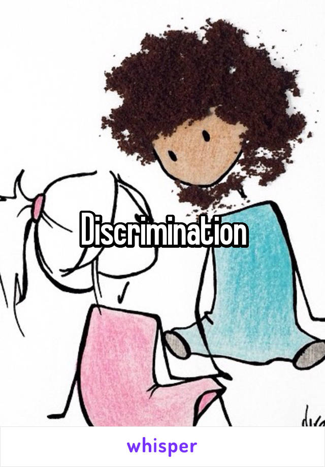 Discrimination