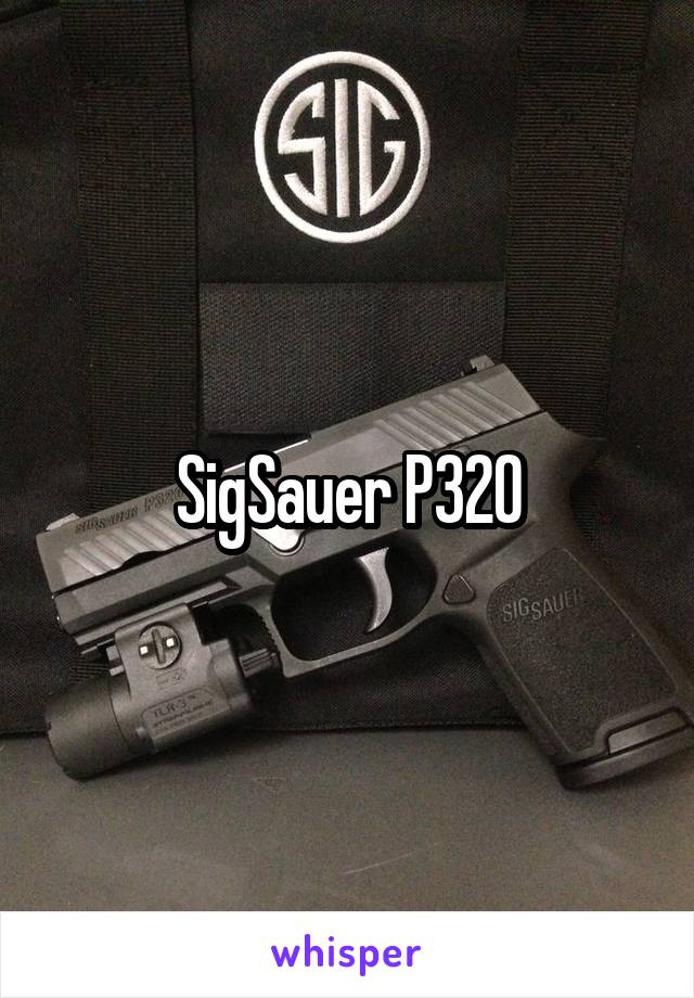 SigSauer P320