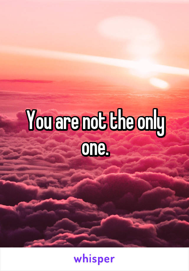 You are not the only one.