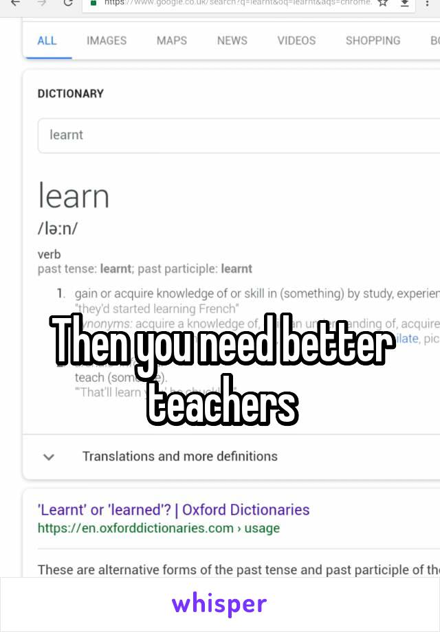 

Then you need better teachers