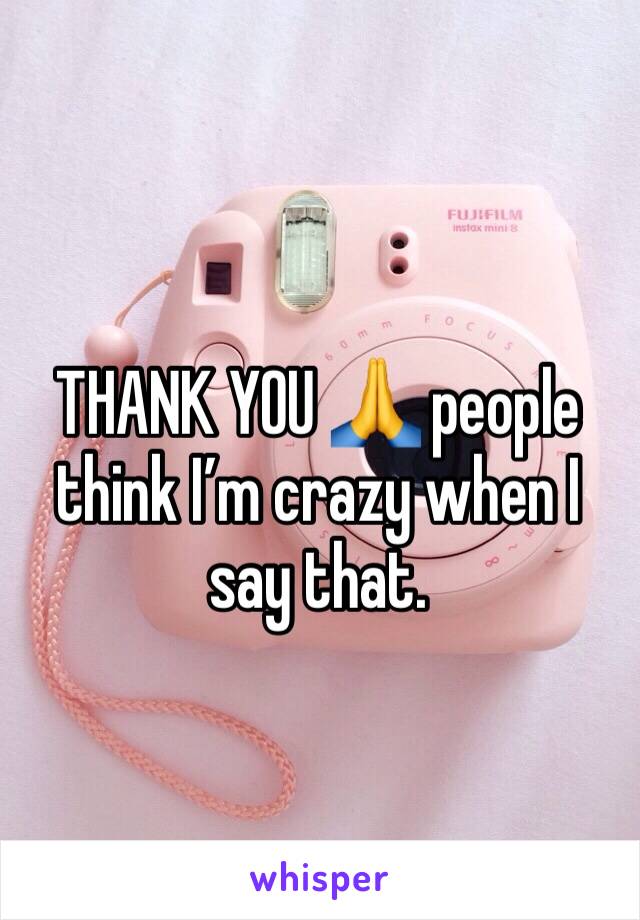 THANK YOU 🙏 people think I’m crazy when I say that. 