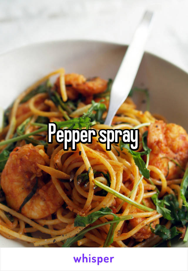 Pepper spray 