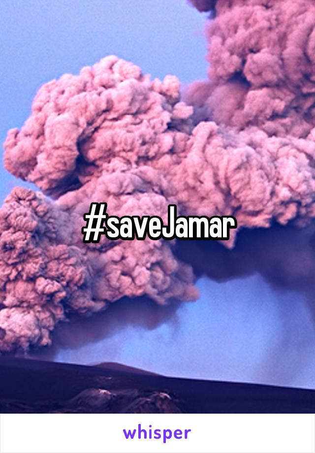 #saveJamar