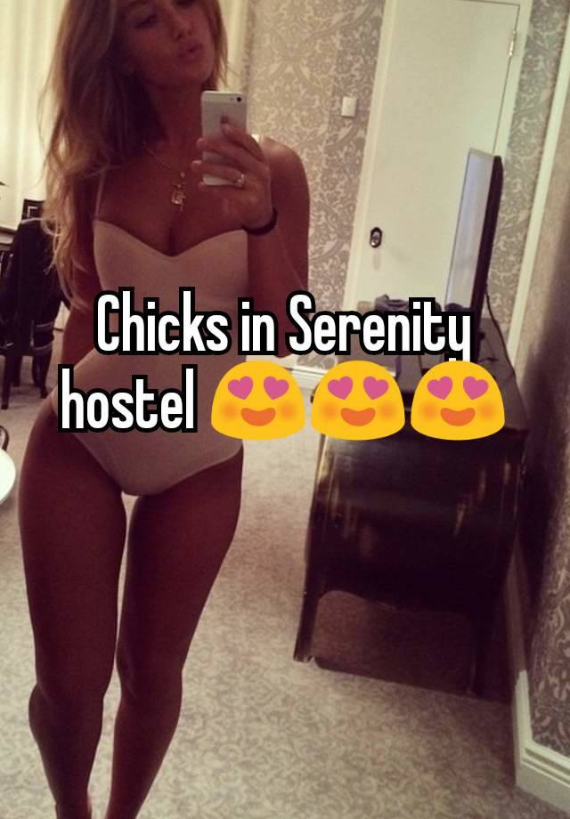 Chicks in Serenity hostel 😍😍😍