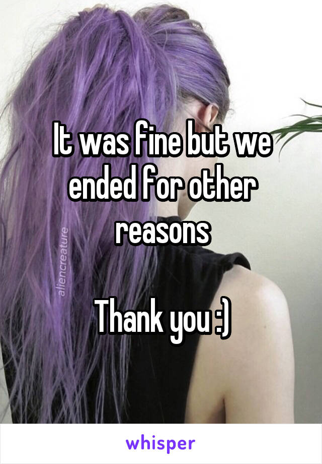It was fine but we ended for other reasons

Thank you :)