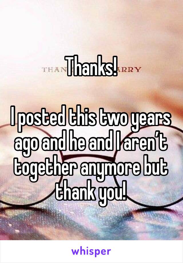 Thanks!

I posted this two years ago and he and I aren’t together anymore but thank you!