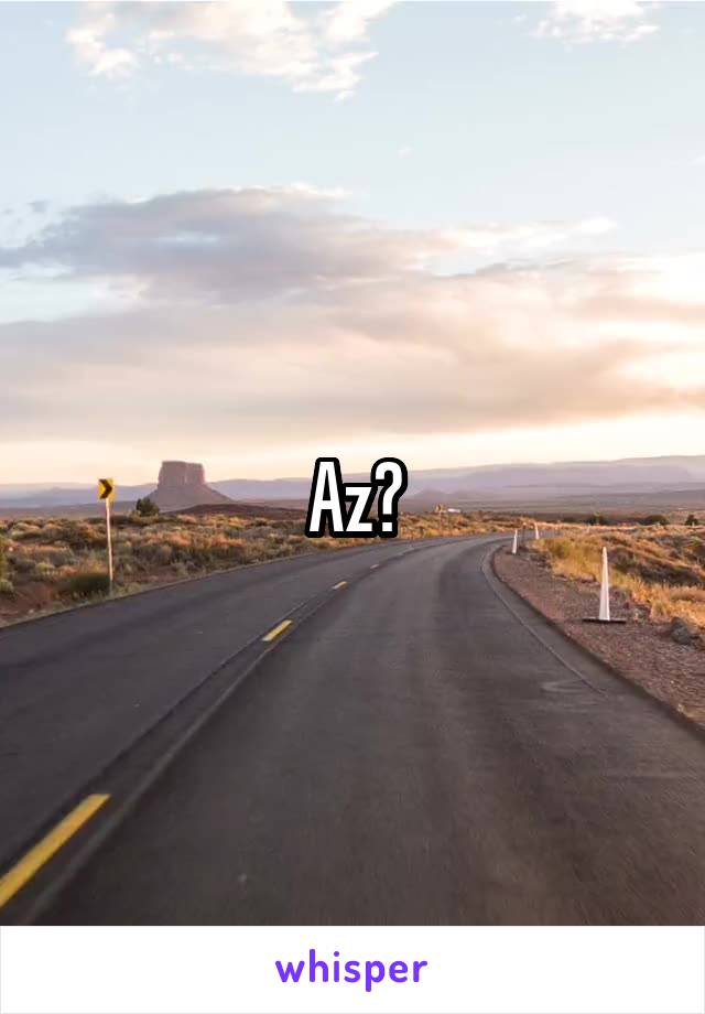 Az?