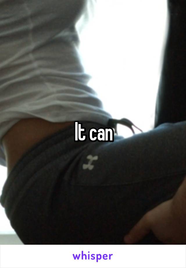 It can