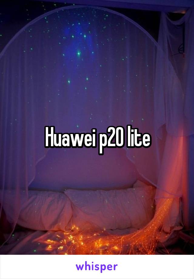 Huawei p20 lite