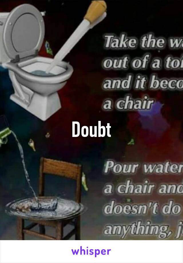 Doubt