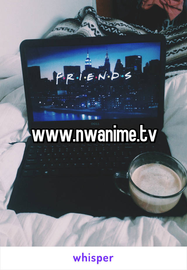 www.nwanime.tv